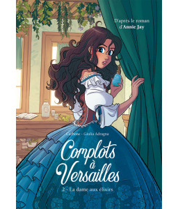 Complots à Versailles - Tome 2